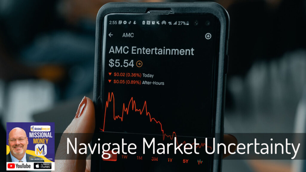 Navigate Market Uncertainty