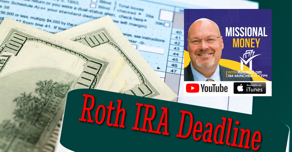 Roth IRA Deadline 2022 30 Days to Make Your Money Count